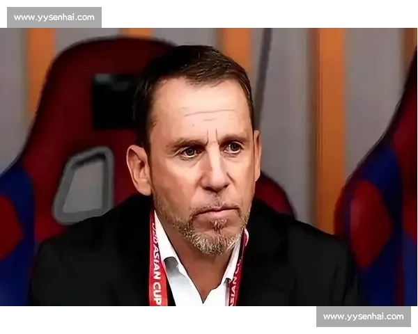 东亚杯临战主帅仍未定，久尔杰维奇待命成焦点